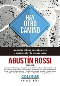 Hay otro camino - Agustín Rossi - Libro