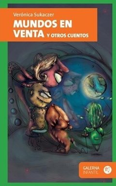 Mundos en venta y otros cuentos - Veronica Sukaczer - Libro