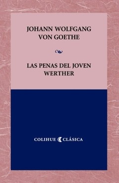 Las penas del joven Werther - Johann Wolfgang von Goethe - Libro