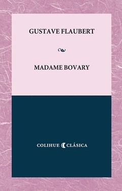 Madame Bovary - Gustave Flaubert - Libro