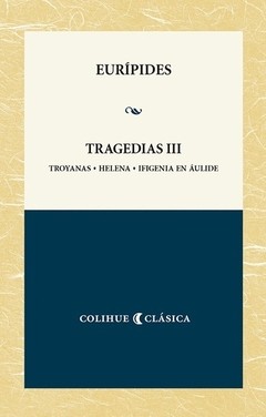 Tragedias III - Eurípides - Libro