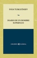 Diario de un hombre superfluo - Iván Turguéniev - Libro