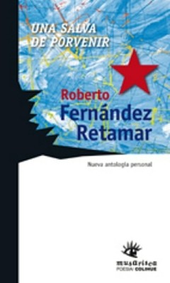 Una salva de porvenir - Nueva antología personal - Roberto Fernández Retamar - Libro