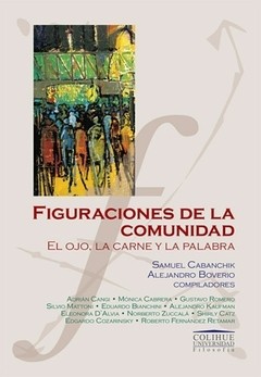 Figuraciones de la comunidad - Samuel Cabanchik / Alejandro Boverio - Libro