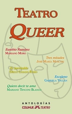 Teatro Queer - Blanco, Ynclán, Rubio, Moro, Muscari - Libro