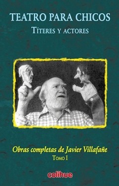 Teatro para chicos - Javier Villafañe - Libro