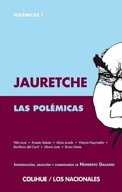 Las polémicas (2ª edición) - Polémicas 1 - Arturo Jauretche - Libro