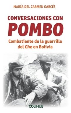 Conversaciones con Pombo - María del Carmen Garcés - Libro