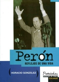 Perón - Horacio González - Libro