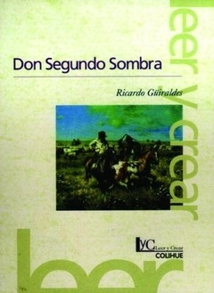 Don Segundo Sombra - Ricardo Güiraldes - Libro