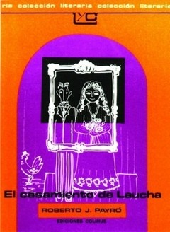 El casamiento de Laucha - Roberto J. Payró - Libro
