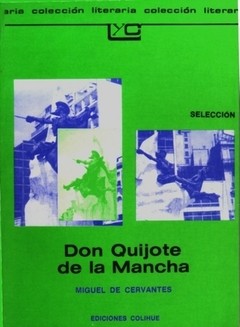 Don Quijote de la Mancha (Selección) - Miguel de Cervantes Saavedra - Libro