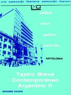 Teatro breve contemporáneo argentino II - Antología - Libro