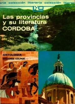 Las provincias y su literatura - Córdoba - Libro