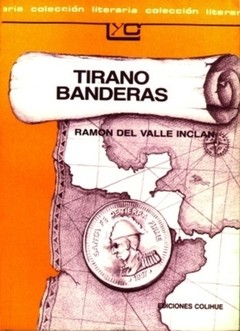 Tirano Banderas - Ramón del Valle Inclán - Libro