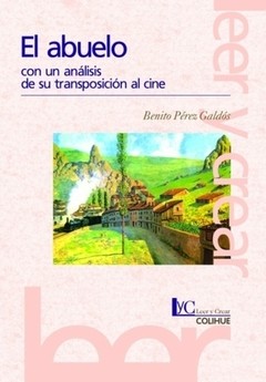El abuelo - Benito Pérez Galdós - Libro