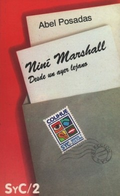 Niní Marshall - Abel Posadas Libro