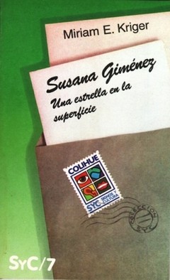 Susana Giménez - Una estrella en la superficie - Miriam Elizabeth Kriger - Libro