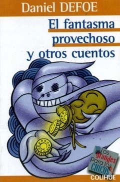 El fantasma provechoso y otros cuentos - Daniel Defoe - Libro