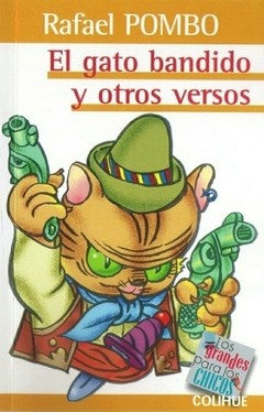 El gato bandido y otros versos - Rafael Pombo - Libro