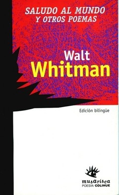 Saludo al mundo y otros poemas (edición bilingüe) - Walt Whitman - Libro