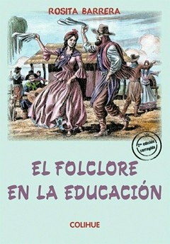 El folclore en la educación - Rosita Barrera - Libro (2ª edición corregida)