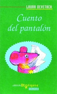 Cuento del pantalón - Laura Devetach - Libro