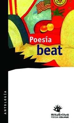 Poesía beat - Ginsberg-Kerouac-Ferlinghetti-Corso (Antología bilingüe) - Libro