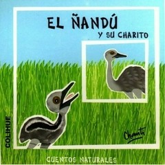 El Ñandú y su charito - Chanti - Libro