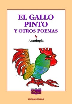 El Gallo Pinto y otros poemas - Javier Villafañe - Libro