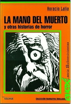 La mano del muerto y otras historias de horror - Horacio Lalia - Libro