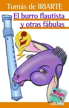 El burro flautista y otras fábulas - Tomás Iriarte - Libro