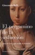 El pergamino de la seducción - Gioconda Belli - Libro