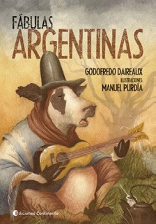 Fabulas argentinas - Godofredo Daireaux - Libro