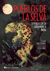 Pueblos de la selva - Laura Migliarino - Libro