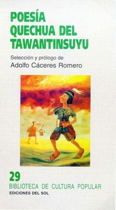 Poesía quechua del Tawantinsuyu - Adolfo Cáceres Romero - Libro