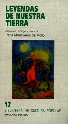 Leyendas de nuestra tierra - Perla Montivero - Libro