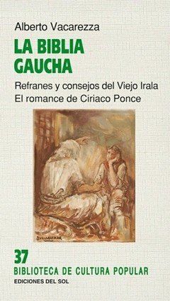 La Biblia gaucha - Alberto Vacarezza - Libro