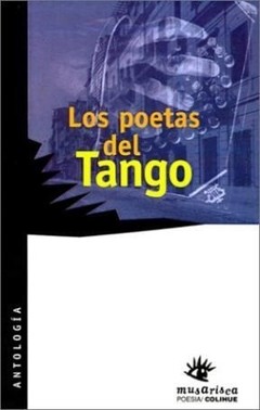 Los poetas del tango - Eugenio Mandrini - Libro