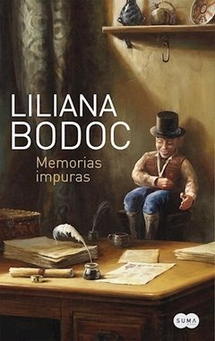 Memorias impuras - Liliana Bodoc - Libro