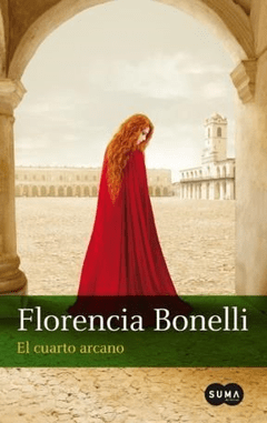 El cuarto arcano - Florencia Bonelli - Libro