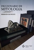 Diccionario de mitología - Hernan Di Nucci - Libro