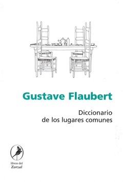 Diccionario de lugares comunes - Gustave Flaubert - Libro