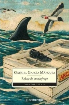 Relato de un náufrago - Gabriel García Márquez - Libro
