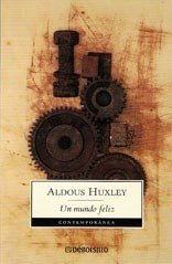 Un mundo felíz - Aldous Huxley - Libro