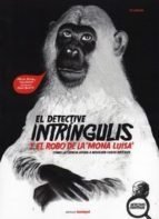 El detective intríngulis y el robo de la "mona Luisa" - Delpino - Libro