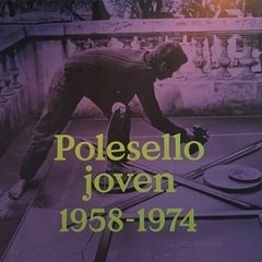 Polesello joven 1958-1974 - Mercedes Casanegra - Libro