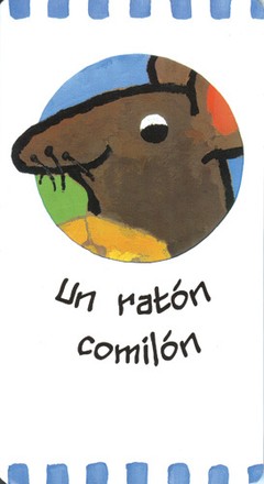 Un ratón comilón - Mercedes Rodrigué - Libro