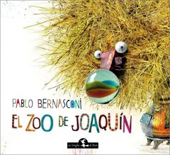 El zoo de Joaquín - Pablo Bernasconi - Libro (Ed.tapa dura)