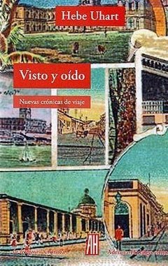 Visto y oido - Hebe Uhart - Libro (3era edición)